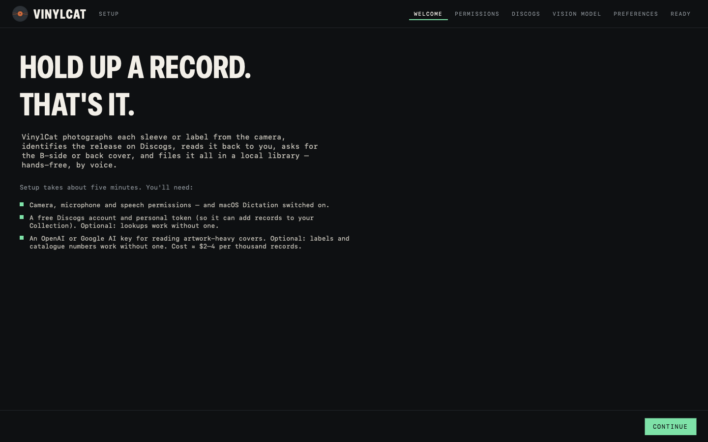 The setup wizard's Welcome step: Hold up a record. That's it. Setup takes about five minutes. You'll need camera, microphone and speech permissions, a free Discogs token, and optionally an OpenAI or Google AI key.